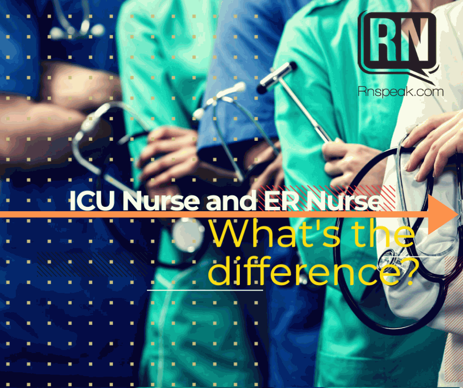 icu nurse vs er nurse